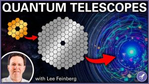 JWST, LUVOIR and Mind-blowing Future Projects with Lee Feinberg, Optical Telescope Element Manager