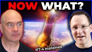 IFT-4 and the Future of Starship: All You Need to Know (with @scottmanley and @MarcusHouse )